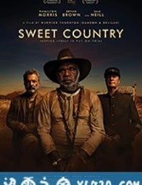 甜蜜国度 Sweet Country (2017)