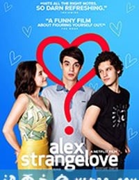 见爱不怪 Alex Strangelove (2018)