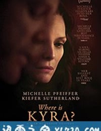 凯拉在哪里 Where Is Kyra? (2018)