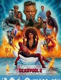 死侍2 Deadpool 2 (2018)