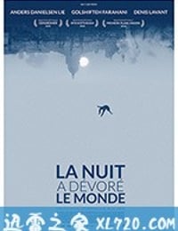 黑夜吞噬世界 La nuit a dévoré le monde (2018)