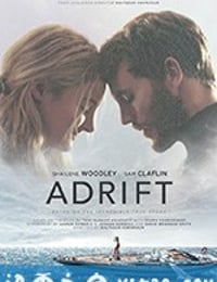 惊涛飓浪 Adrift (2018)