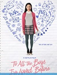 致所有我曾爱过的男孩 To All the Boys I've Loved Before (2018)