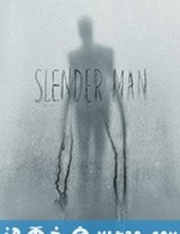 瘦长鬼影 Slender Man (2018)