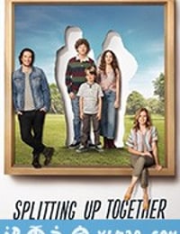 分久再合 第二季 Splitting Up Together Season 2 (2018)