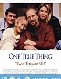 亲情无价 One True Thing (1998)