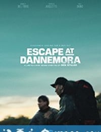 逃离丹尼莫拉 Escape at Dannamora (2018)