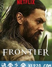 边境 第三季 Frontier Season 3 (2018)