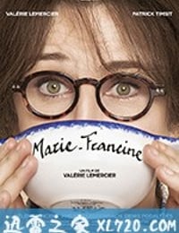 玛丽·弗朗辛 Marie-Francine (2017)