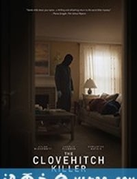 双套结杀手 The Clovehitch Killer (2018)