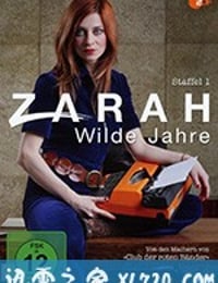 狂野岁月 第一季 Zarah - Wilde Jahre Season 1 (2017)