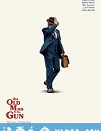 老人和枪 The Old Man and the Gun (2018)