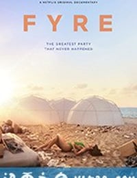 FYRE豪华音乐节 Fyre (2019)