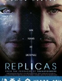 克隆人 Replicas (2018)