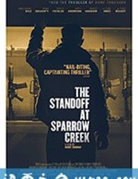 对峙麻雀溪 The Standoff at Sparrow Creek (2019)