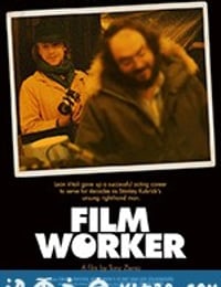 我曾侍候过库布里克 Filmworker (2017)