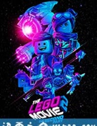 乐高大电影2 The Lego Movie 2: The Second Part (2019)