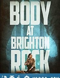 布莱顿惊魂 Body at Brighton Rock (2019)