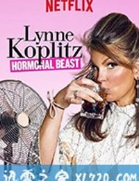 琳恩·柯普利兹：荷尔蒙怪兽 Lynne Koplitz: Hormonal Beast (2017)