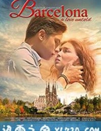 异国姻缘 Barcelona: A Love Untold (2016)