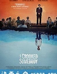 扭曲的某人 A Crooked Somebody (2017)