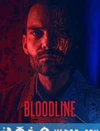 血亲 Bloodline (2018)