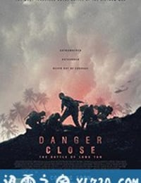 危机：龙潭之战 Danger Close: The Battle of Long Tan (2019)