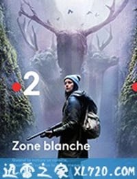 布兰奇区 第二季 Zone Blanche Season 2 (2019)