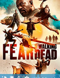 行尸之惧 第五季 Fear the Walking Dead Season 5 (2019)