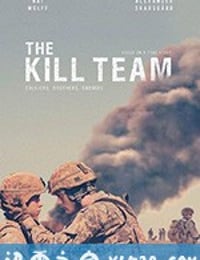 杀戮部队 The Kill Team (2019)