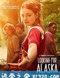 寻找阿拉斯加 Looking for Alaska (2019)