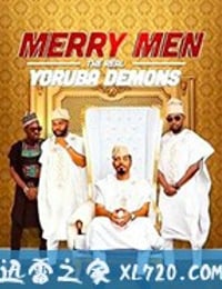 快活四侠：真正的约鲁巴恶魔 Merry Men: The Real Yoruba Demons (2018)