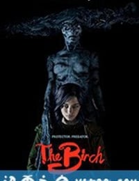 白桦林的女巫 The Birch (2019)