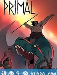 史前战纪 Primal (2019)