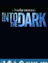 走进黑暗 第二季 Into the Dark Season 2 (2019)