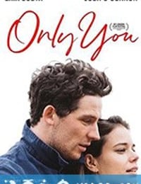 只有你 Only You (2018)