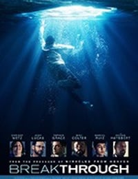 不可能的事 Breakthrough (2019)