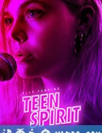 少年追梦情 Teen Spirit (2018)