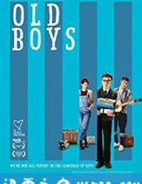 老男孩 Old Boys (2019)