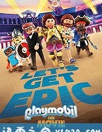 摩比小子大电影 Playmobil: the Movie (2019)