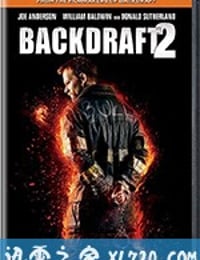 回火2 Backdraft 2 (2019)