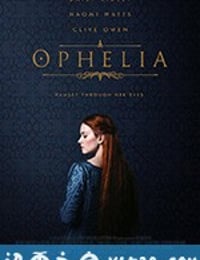 奥菲莉娅 Ophelia (2018)