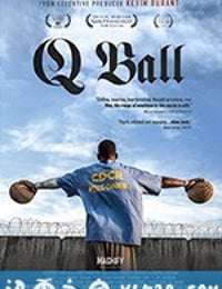 圣昆廷监狱篮球队 Q Ball (2019)