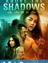 幽灵女孩 Above the Shadows (2019)