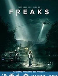 怪胎 Freaks (2018)