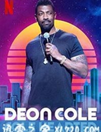 德翁·科尔：科尔心肠 Deon Cole: Cole Hearted (2019)