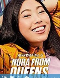 奥卡菲娜是来自皇后区的诺拉 Awkwafina Is Nora from Queens (2020)