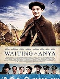 等待安雅 Waiting for Anya (2019)