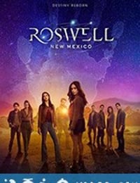 罗斯威尔 第二季 Roswell, New Mexico Season 2 (2020)