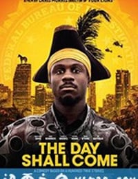 终有一天 The Day Shall Come (2019)